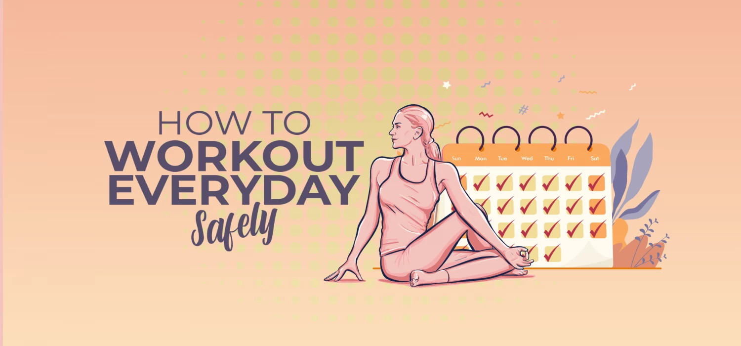 How to exercise everyday safely