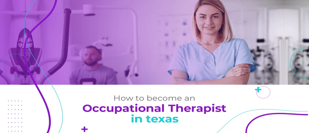 how to become an occupational therapist in texas