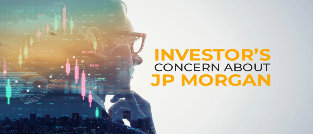 investors concern about JP Morgan