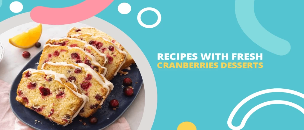 cranberries desserts